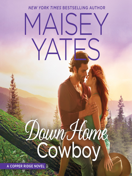 Title details for Down Home Cowboy by Maisey Yates - Available